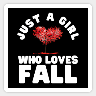 Just A Girl Who Loves Fall Sticker